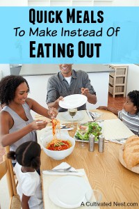 Quick meals that you can make instead of going thru the fast food drive thru.