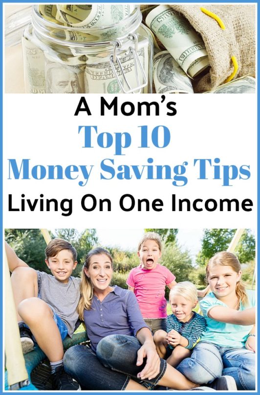 Top 10 Money Saving Tips For Moms Living On A Budget
