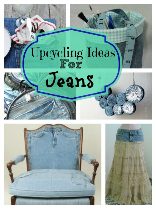 Great Ideas for Upcycling Those Old Jeans - A Cultivated Nest