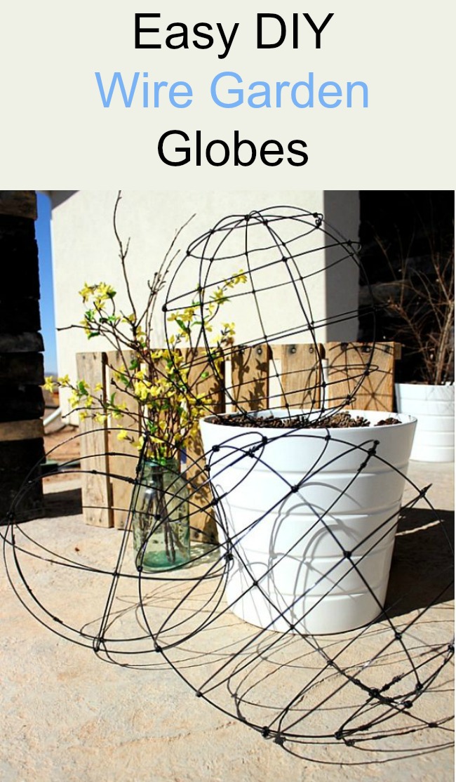 Hereâ€™s a really great project for your garden! If youâ€™ve ever priced wire garden orbes youâ€™ll be so happy to find that you can make your own garden globe at a very reasonable price. You could also use these to make a globe topiary (for inside or out)!