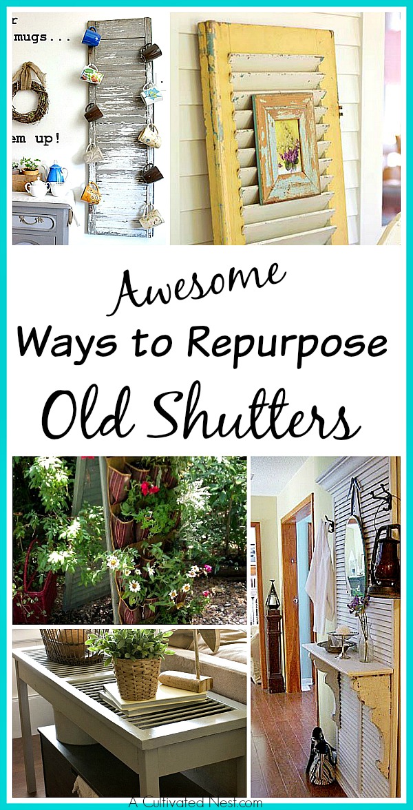 Awesome Ways To Repurpose Old Shutters - Here are some awesome ways to repurpose old shutters. Mug rack, plate rack, planter stand, there are so many fun upcycle DIYs! | DIY home decorating projects, upcycle projects, vintage, shutters, decorating ideas #diyProject #upcycle #repurpose #diy #ACultivatedNest