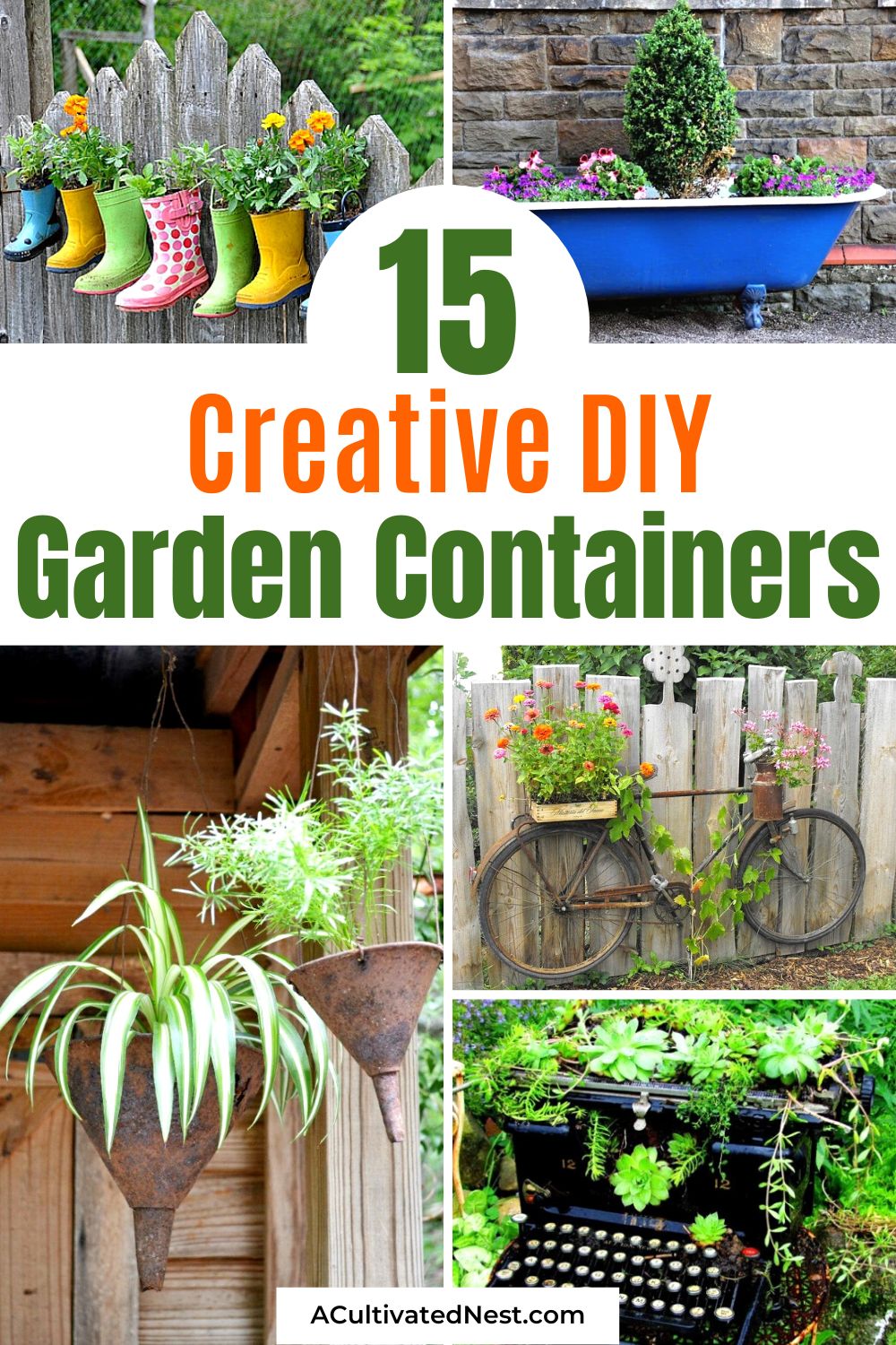 15 Creative DIY Garden Containers- Whether you're a seasoned gardener or a novice, you'll find something exciting to try from this roundup of creative DIY garden containers. Don't miss out on transforming your outdoor haven into a botanical wonderland! | #garden #upcycle #repurpose #diyIdeas #ACultivatedNest