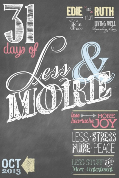 31 Days Of Less & More