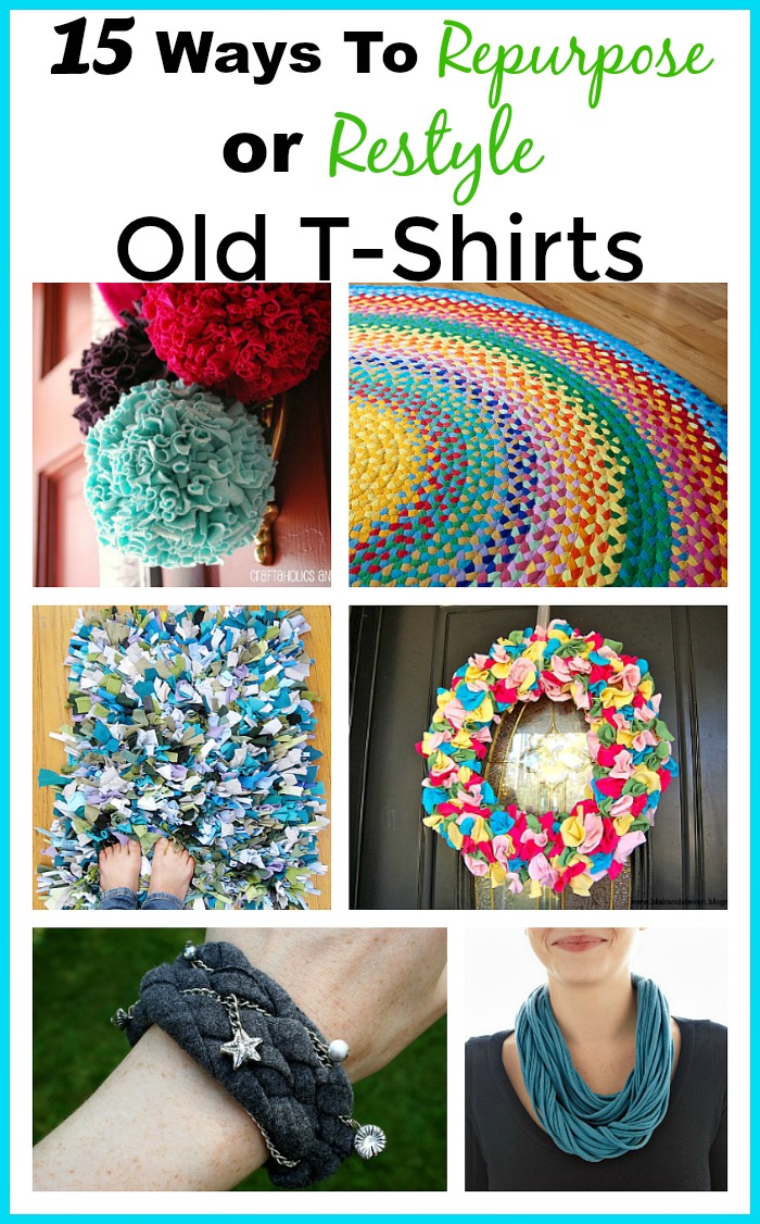 15 Ways To Restyle And Repurpose T Shirts A Cultivated Nest