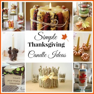 Simple & Pretty Thanksgiving Candle Ideas- Make your Thanksgiving table or buffet more festive on a budget with these 15 gorgeous DIY Thanksgiving candle display ideas! | #Thanksgiving #diyCandles #DIY #ThanksgivingCrafts #ACultivatedNest