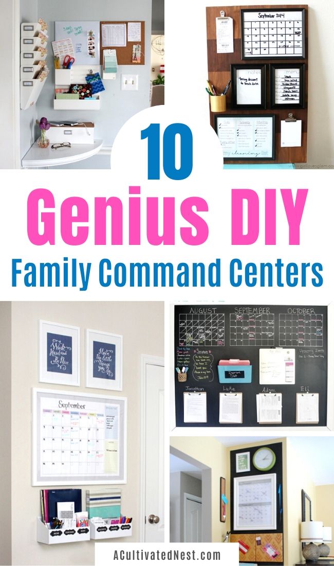 Awesome Ideas for DIY Family Command Centers- It'll be easy to get your family organized if you make a DIY family command center! Check out these genius homemade command centers for inspiration! | #organizingTips #homeOrganization #organize #familyOrganization #ACultivatedNest