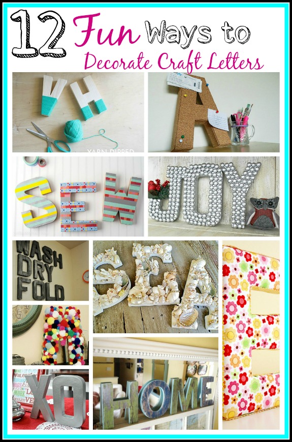12 Fun DIY Craft Letter Decoration Ideas