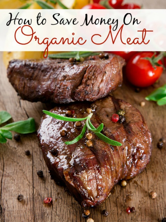 Most people know there are ways to save money on organic fruits and vegetables, but here are some great tips for saving money on organic meat