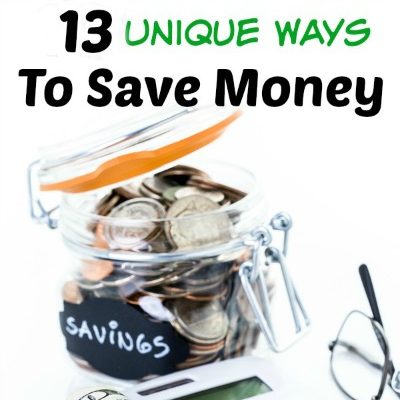 13 Unique Ways To Save Money