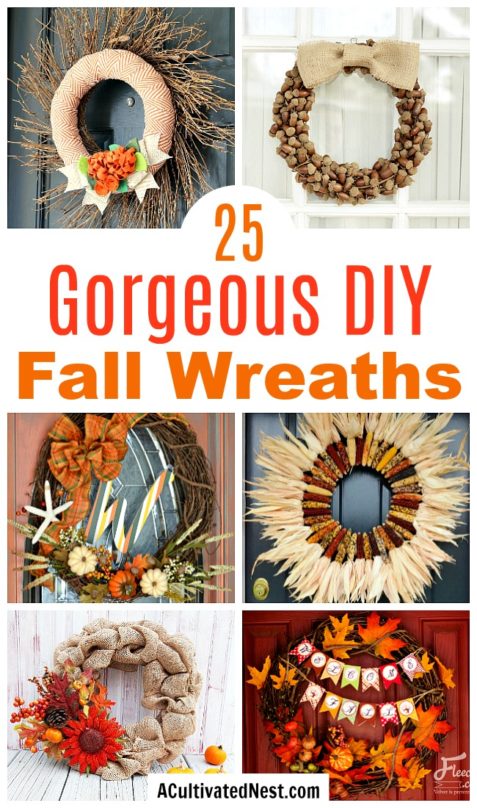 25 Festive DIY Fall Wreaths- Fun Autumn Wreath Crafts- A Cultivated Nest
