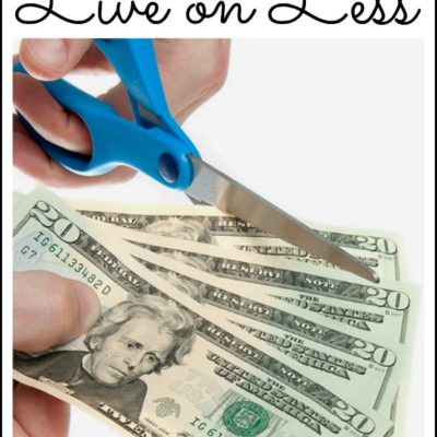 10 Simple Ways to Live On Less