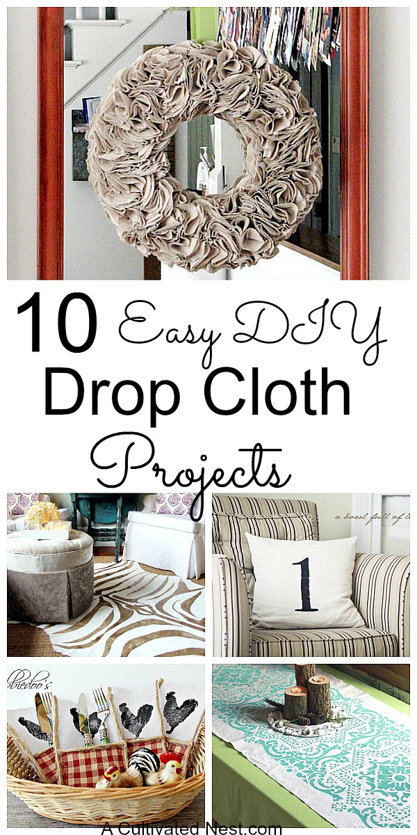 10 Easy DIY Drop Cloth Projects A Cultivated Nest