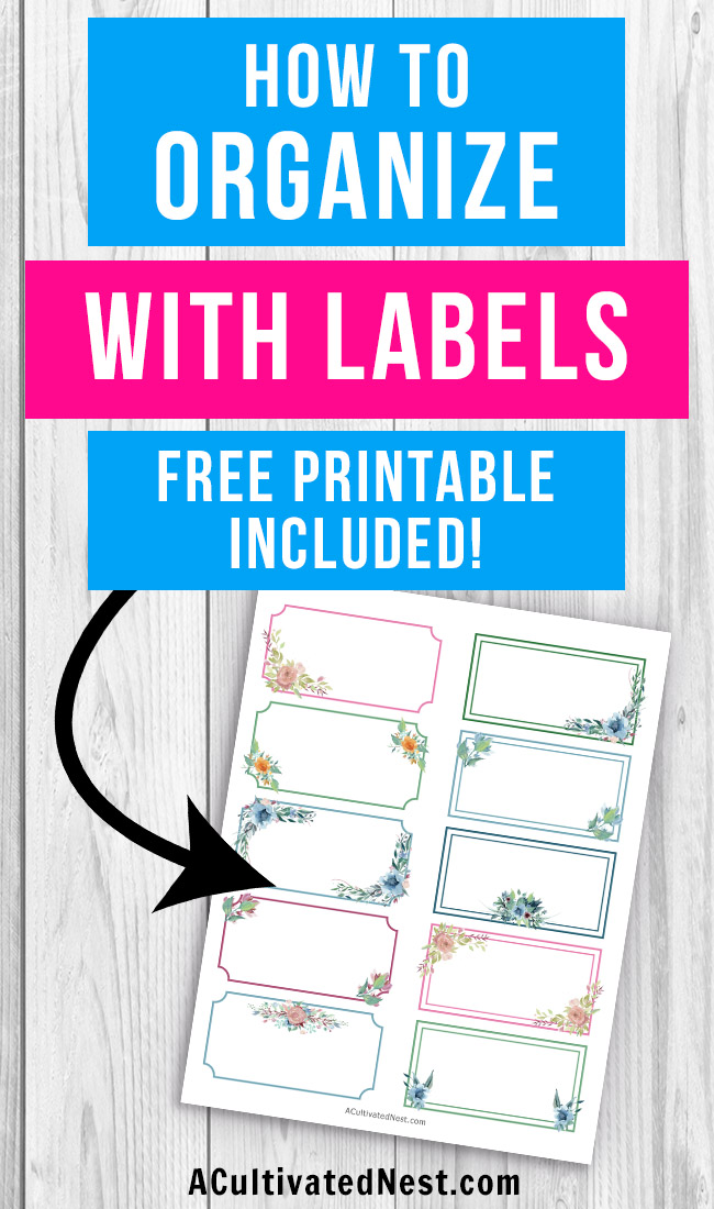 15 Free Printable Labels for Organizing- Organizing your home is easy if you have these free printable labels! Use them to organize your bins, baskets, jars and boxes and create a beautifully organized home! | organize your pantry, organize your linen closet, organize your food, organize your home office, organize your garage, #freePrintable #printable #organizing #organization #organize #labels #homeOrganization #ACultivatedNest