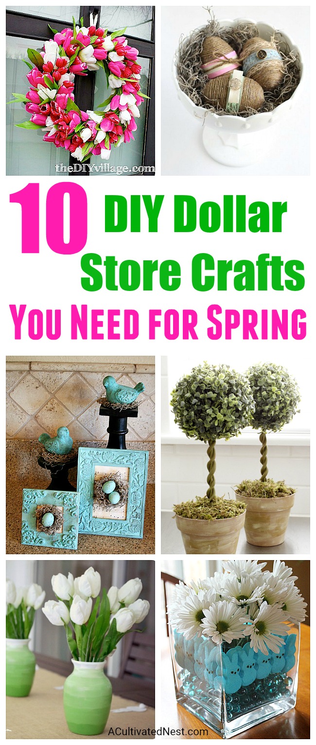 10 DIY Dollar Store Spring Crafts