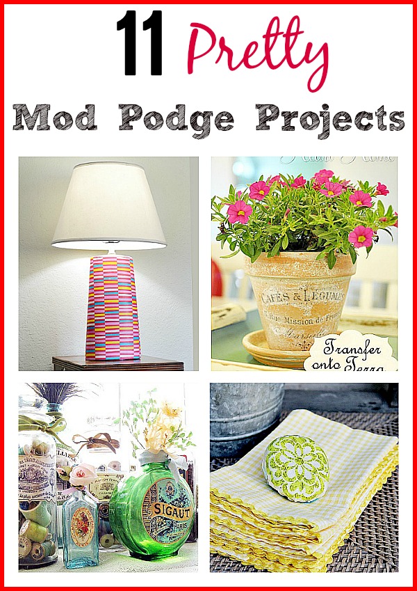 11 Pretty DIY Mod Podge Projects