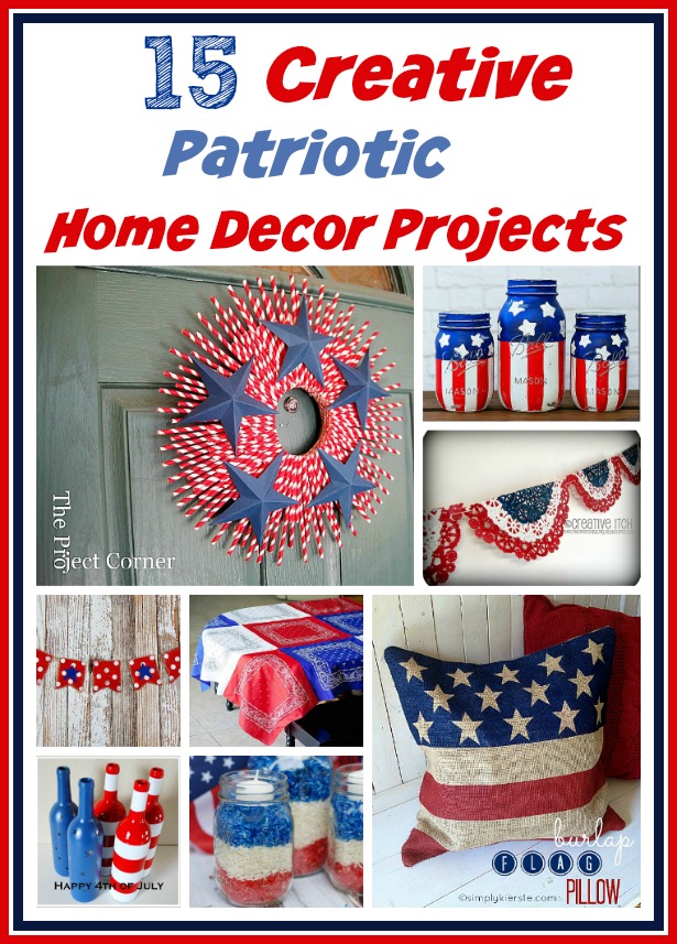 20 Creative Patriotic DIY Home Decor Projects- If you want to add a patriotic touch to your home for Memorial Day, the Fourth of July, or just because, then you need to check out these 15 patriotic DIY Home Decor Projects! | #FourthOfJuly #MemorialDay #patriotic #DIYProjects #DIY #craft #decor