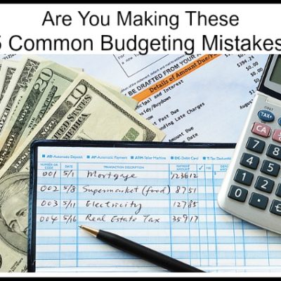 5 Common Budgeting Mistakes