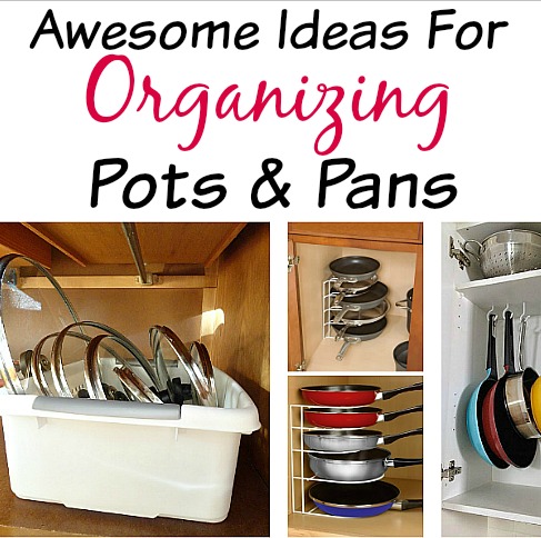 Tips For Organizing Pots And Pans