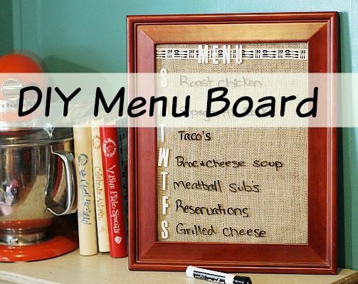 DIY Menu Board - wipe off board for planning your weekly meals