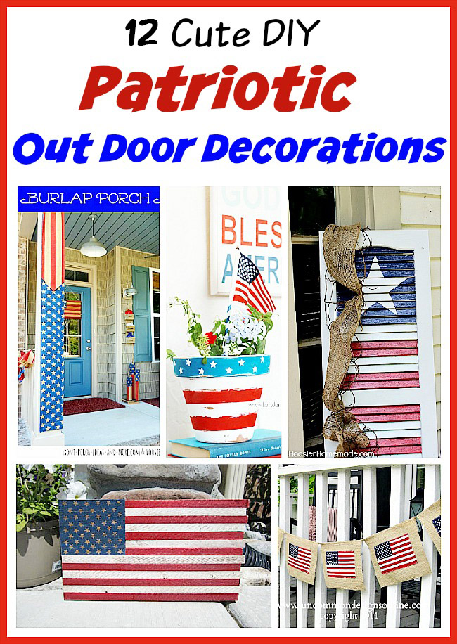 20 Cute DIY Patriotic Outdoor Decorations- These cute patriotic outdoor decorations ideas will turn your ordinary yard or front porch into the festive place to be! | #FourthOfJuly #MemorialDay #patrioticDIY #DIY #ACultivatedNest