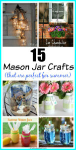 15 Fun Summer Mason Jar DIY Ideas- A Cultivated Nest