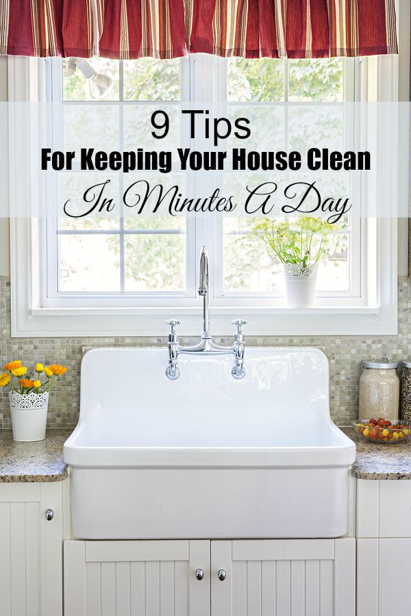 9 Tips For Keeping Your House Clean In Minutes A Day! These tips to keep your house clean are easy enough for anyone to manage, regardless of their schedule! A clean house doesn't have to take all day long. With the right plan in place, you can keep your home neat, orderly and clean with ease.