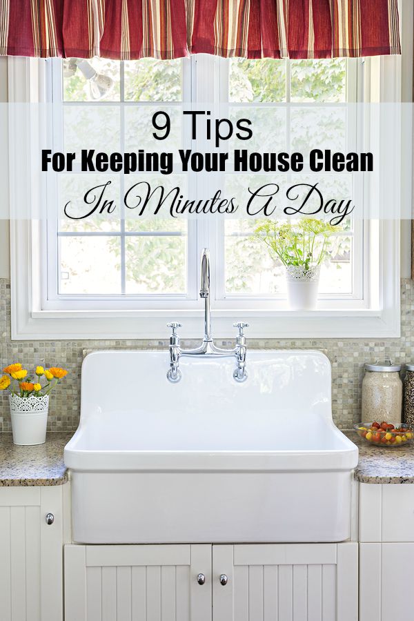 Clever Tips For Keeping Your House Clean In Minutes A Day