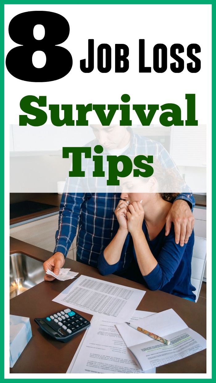 8 Job Loss Survival Tips - Did you recently lose your job? Don't worry, these 8 job loss survival tips will help you make it through your unemployment without too much stress!