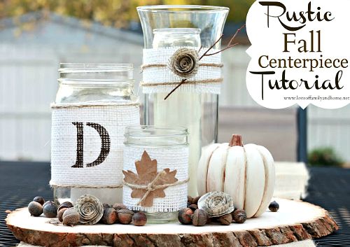 Fall Mason Jar Ideas for Fall Decor - My Turn for Us