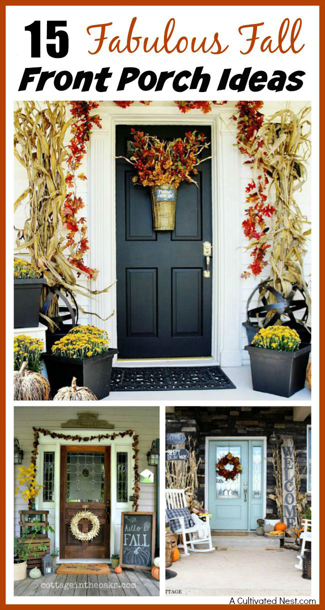 15 Fabulous Fall Front Porch Ideas - Unsure how to decorate your front porch for autumn? Take a look at these 15 fabulous fall front porch ideas and be inspired! | #fall #porchDecor #decorating #fallDecor #ACultivatedNest