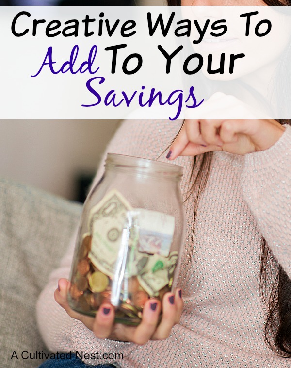 Creative Ways to Add To Your Savings Account