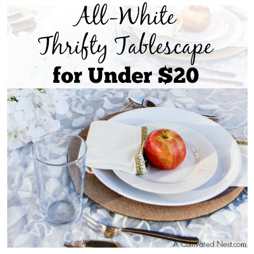 All-White Thrifty Tablescape for Under $20