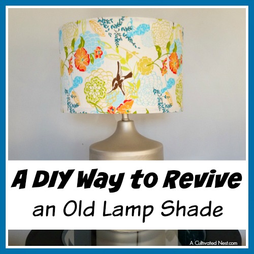 Easy Diy Way To Revive An Old Lamp Shade, How To Make Simple Lamp Shade