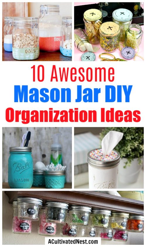 15 Clever Mason Jar Organization Ideas