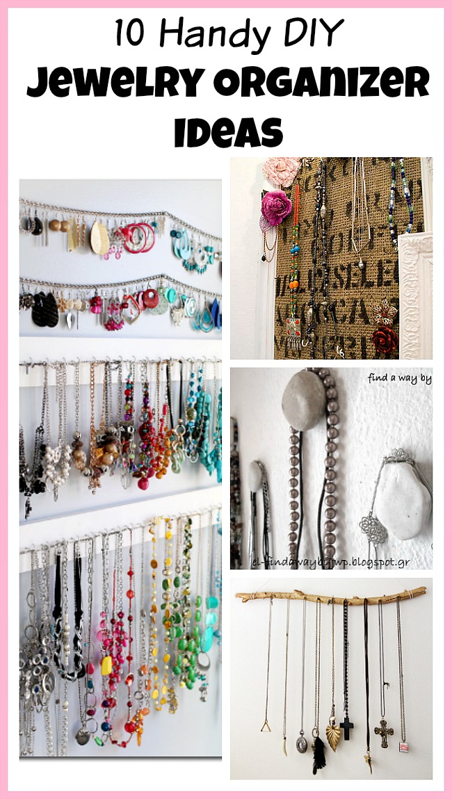 10 Handy DIY Jewelry Organizer Ideas