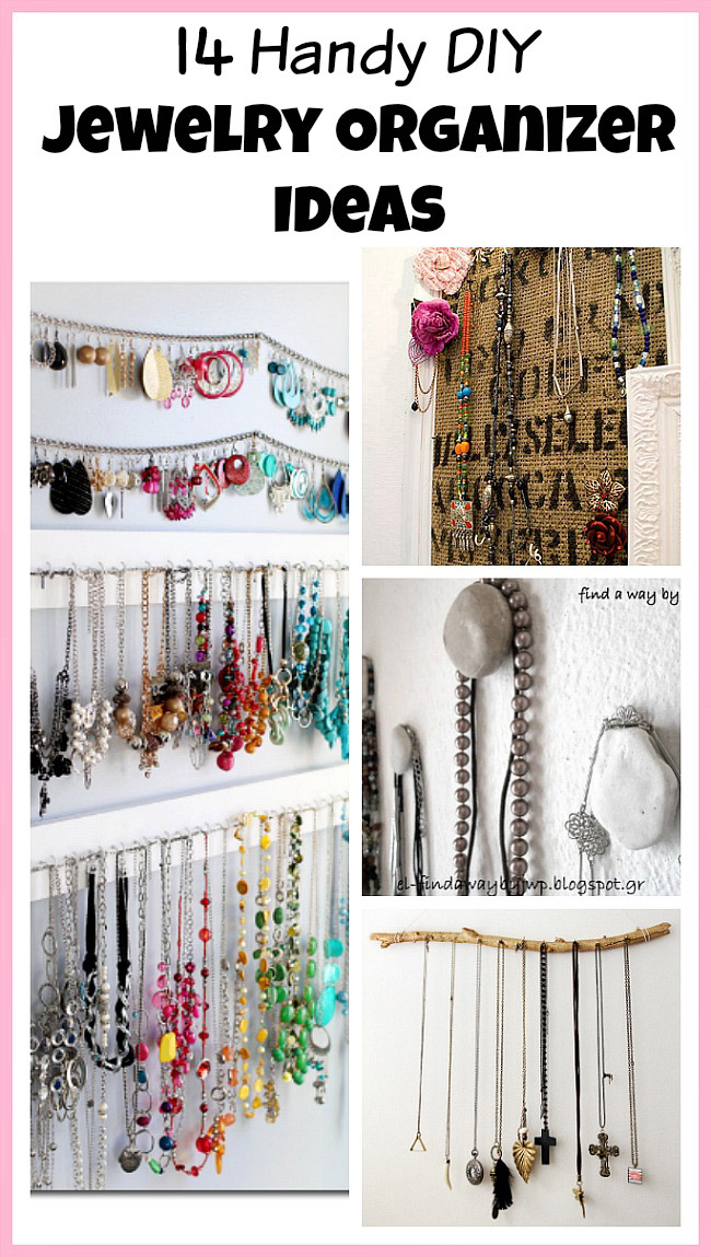 14 Handy DIY Jewelry Organizer Ideas- It's easy for your jewelry to become messy without a good jewelry organizer. Save money and get an organizer you love by making a DIY jewelry organizer! | #diyOrganizer #diyOrganization #jewelry #organizingIdeas