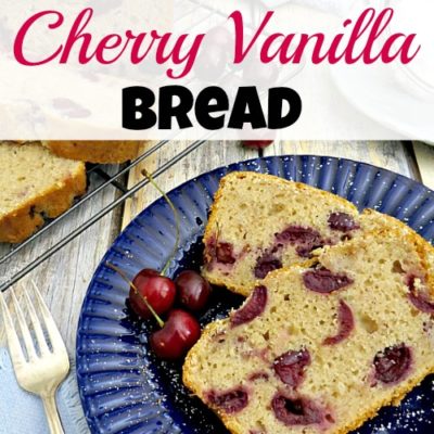 Cherry Vanilla Bread