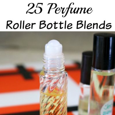 25 Perfume Roller Bottle Blends Using Essential Oils