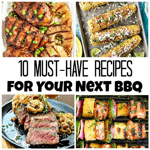 https://acultivatednest.com/wp-content/uploads/2016/07/10-must-have-recipes-for-your-next-bbq-v2-500px.jpg