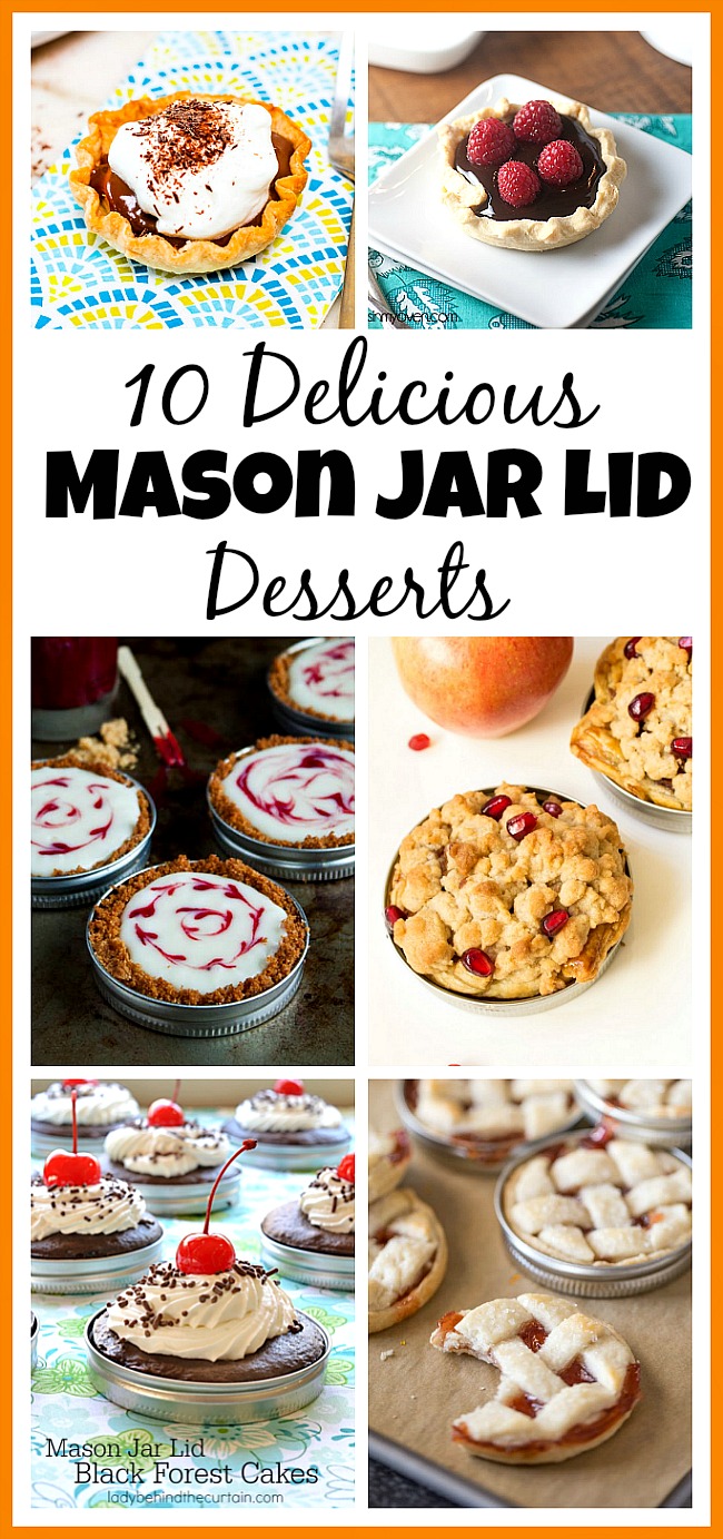 10 Delicious Mason Jar Lid Desserts- If you've never tried making Mason jar lid desserts, then you're missing out! They're delicious, and the perfect size for party treats! | recipe ideas, baking, small desserts