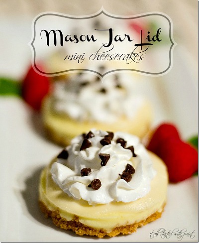 Mason Jar Lid Mini Cheesecakes- If you've never tried making Mason jar lid desserts, then you're missing out! They're delicious, and the perfect size for party treats!