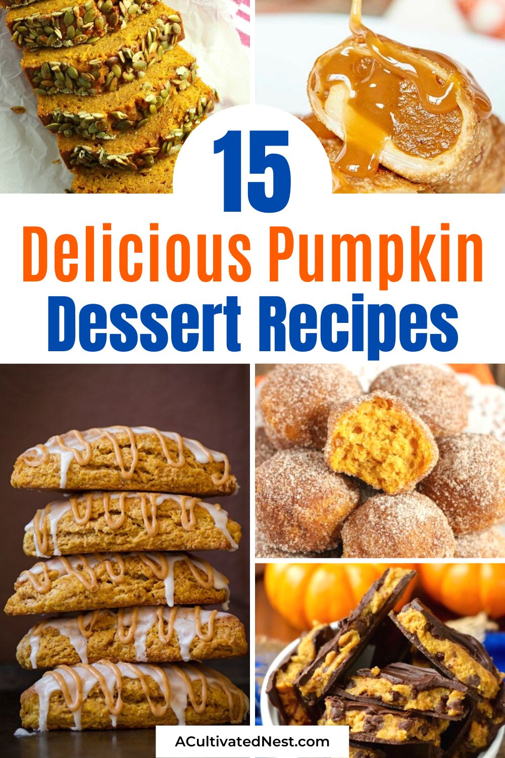 15 Delicious Pumpkin Dessert Recipes- Pumpkin is the perfect fall ingredient! And not only are pumpkins full of healthy nutrients, but they're also really tasty! This fall, try some of these pumpkin dessert recipes! | #dessertRecipes #fallRecipes #recipes #pumpkinRecipes #ACultivatedNest