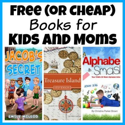 40 Free or Cheap Books for Kids and Moms