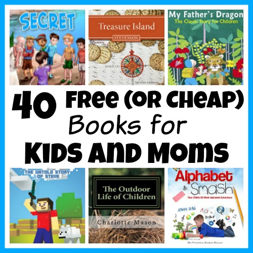 Don't spend a fortune getting books for your homeschool! Instead, check out this list of 40 free (or cheap) books for kids and moms!