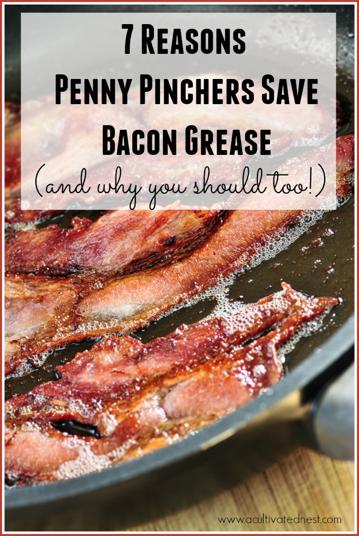 Saving Bacon Grease - 7 reasons penny pinchers save bacon grease and why you should too! You might be surprised to know how many practical ways there are to put this grease to use.