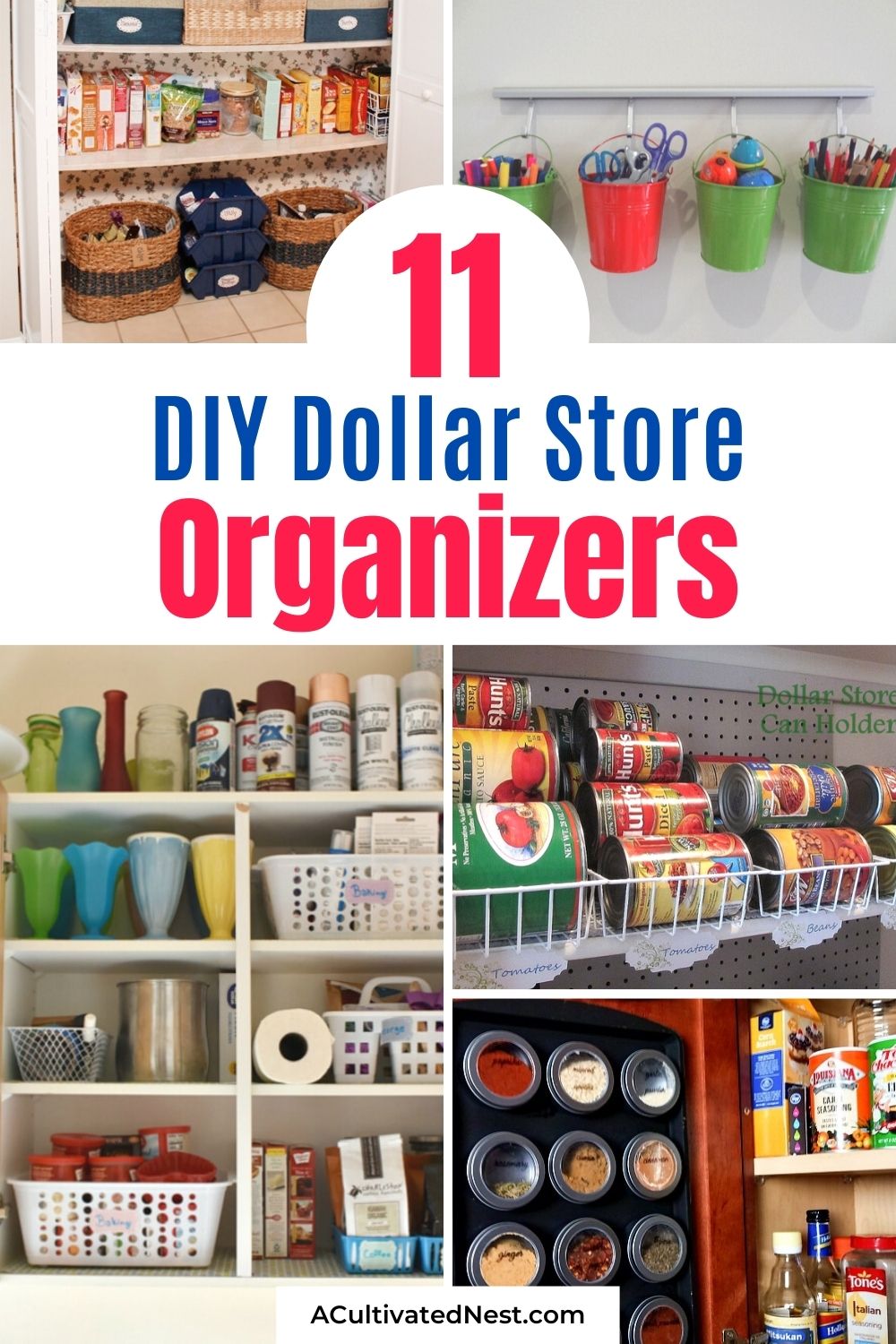 https://acultivatednest.com/wp-content/uploads/2016/11/dollar-store-organizing-hacks-to-organize-everything-v2.jpg