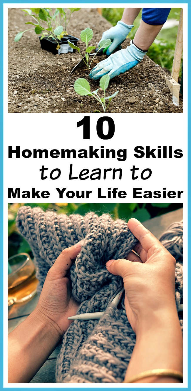 10 Homemaking Skills to Learn to Make Your Life Easier- When caring for your family, some basic skills make everyday life so much easier, and can save you money! Here are 10 homemaking skills to learn to make your life easier! | home management, homemaker, stay at home mom, sahm, life skills, frugal living, money saving tips,