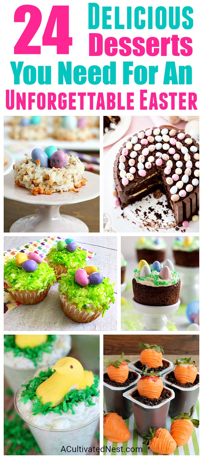 24 Unforgettable Easter Dessert Recipes- Trying to decide on a delicious dessert to serve this Easter? Why not try one (or a few!) of these unforgettable Easter dessert recipes! | food, chick, chicken, bunny, rabbit, nest, eggs, party, treat, cupcakes, brownies, cookies #spring #dessert #recipes #Easter