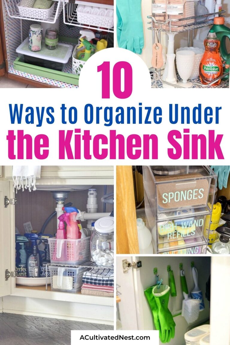 How To Organize Under The Kitchen Sink- A Cultivated Nest