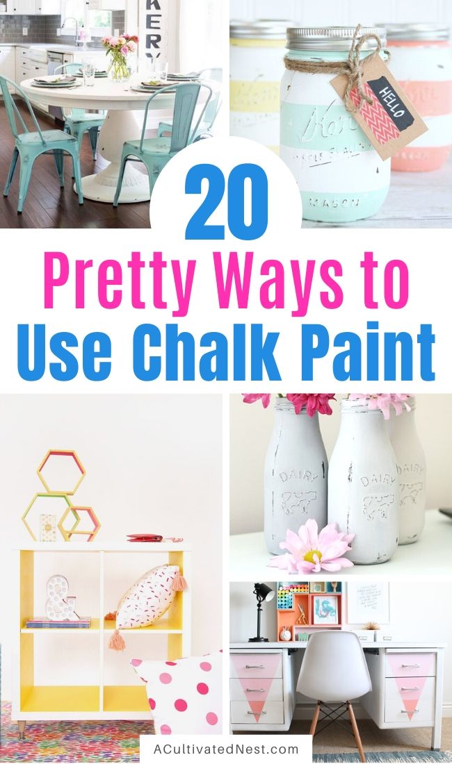 20 Original Ways to Decorate with Chalk Paint- Chalk paint is perfect for distressing furniture and updating your home's decor. For DIY project inspiration, here are 20 original ways to decorate with chalk paint! | chalk paint furniture makeovers, chalk paint DIY project, bright decor, summer decor, frugal DIY project, #DIY #diyProject #chalkyPaint #decor #ACultivatedNest